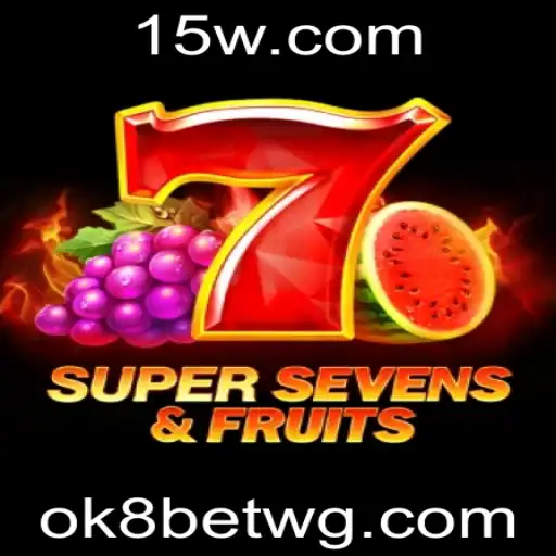 Descubra 7SuperSevensFruits: O Jogo de Slot Inovador da ok8bet